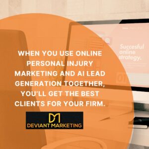 Personal Injury Marketing | Deviant Marketing | How to get good clients
